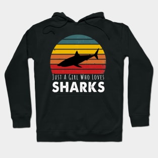 Just A Girl Who Loves Sharks Hoodie